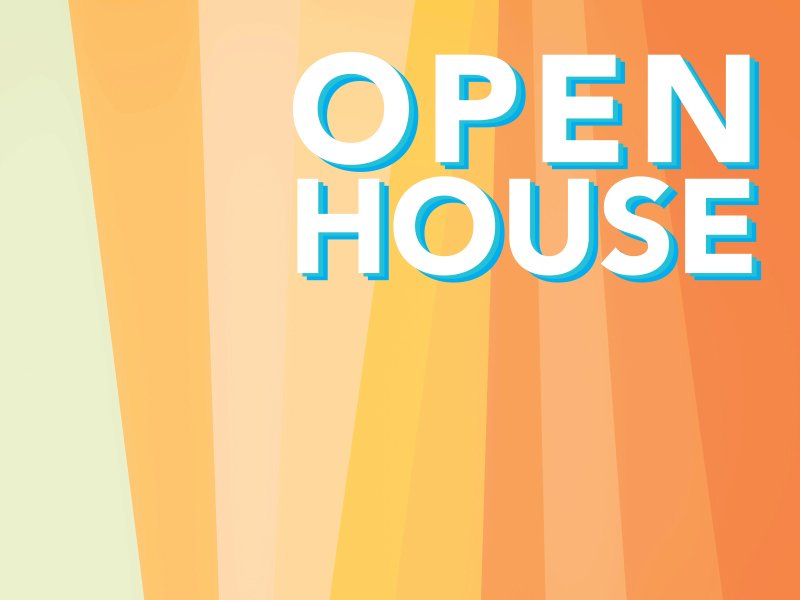 orange and yellow graphic reads "OPEN HOUSE"