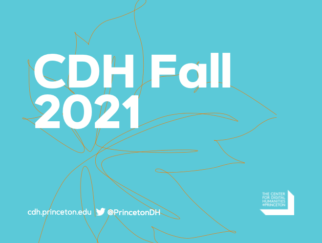 White text on a blue background reads "CDH Fall 2021."
